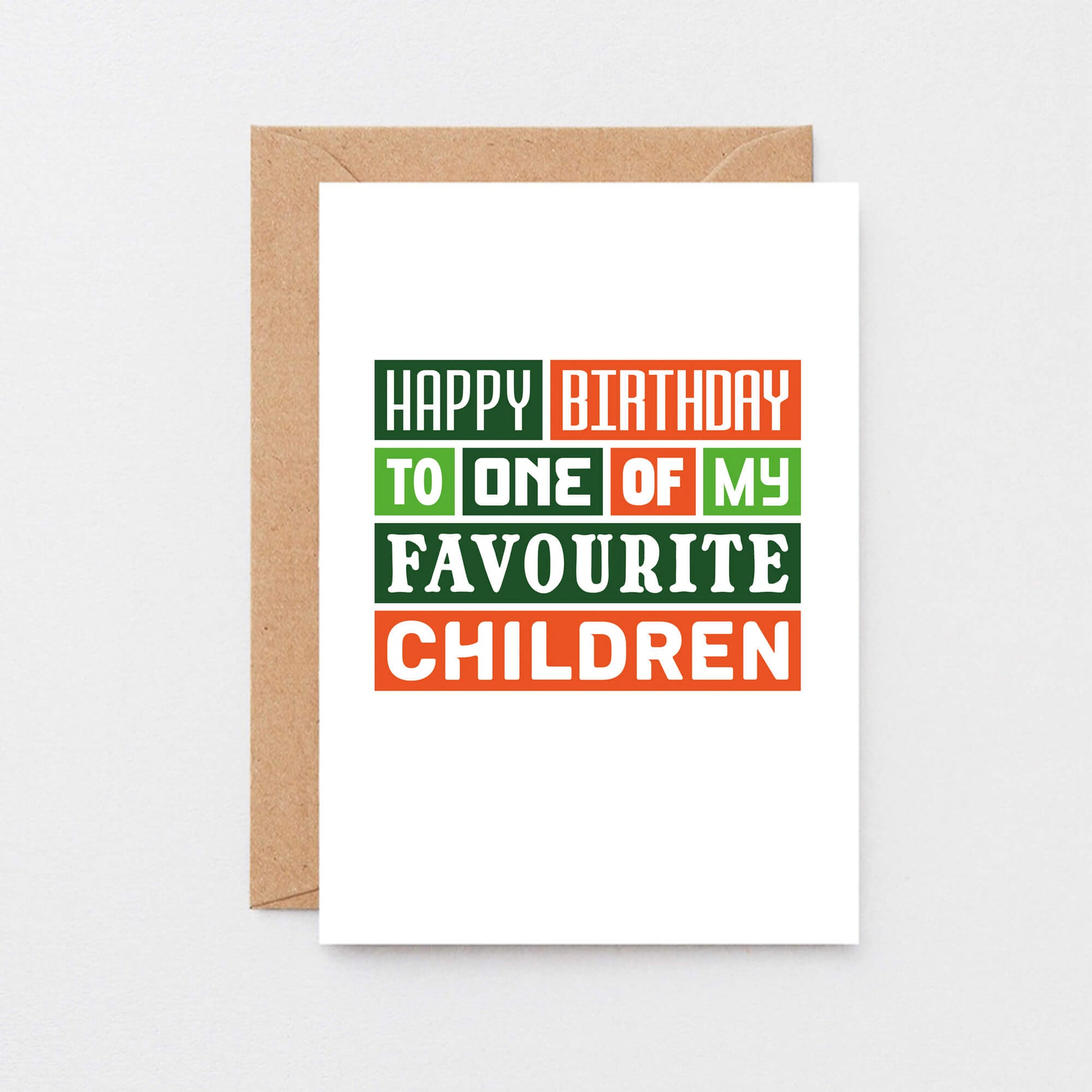 Birthday Card by SixElevenCreations. Card reads Happy Birthday to one of my favourite children. Product Code SE0140A6