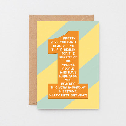 1st Birthday Card by SixElevenCreations. Reads Pretty sure you can't read yet so this is really for the benefit of the special people who have made sure you reached this very important milestone. Happy first birthday! Product Code SE6001A6