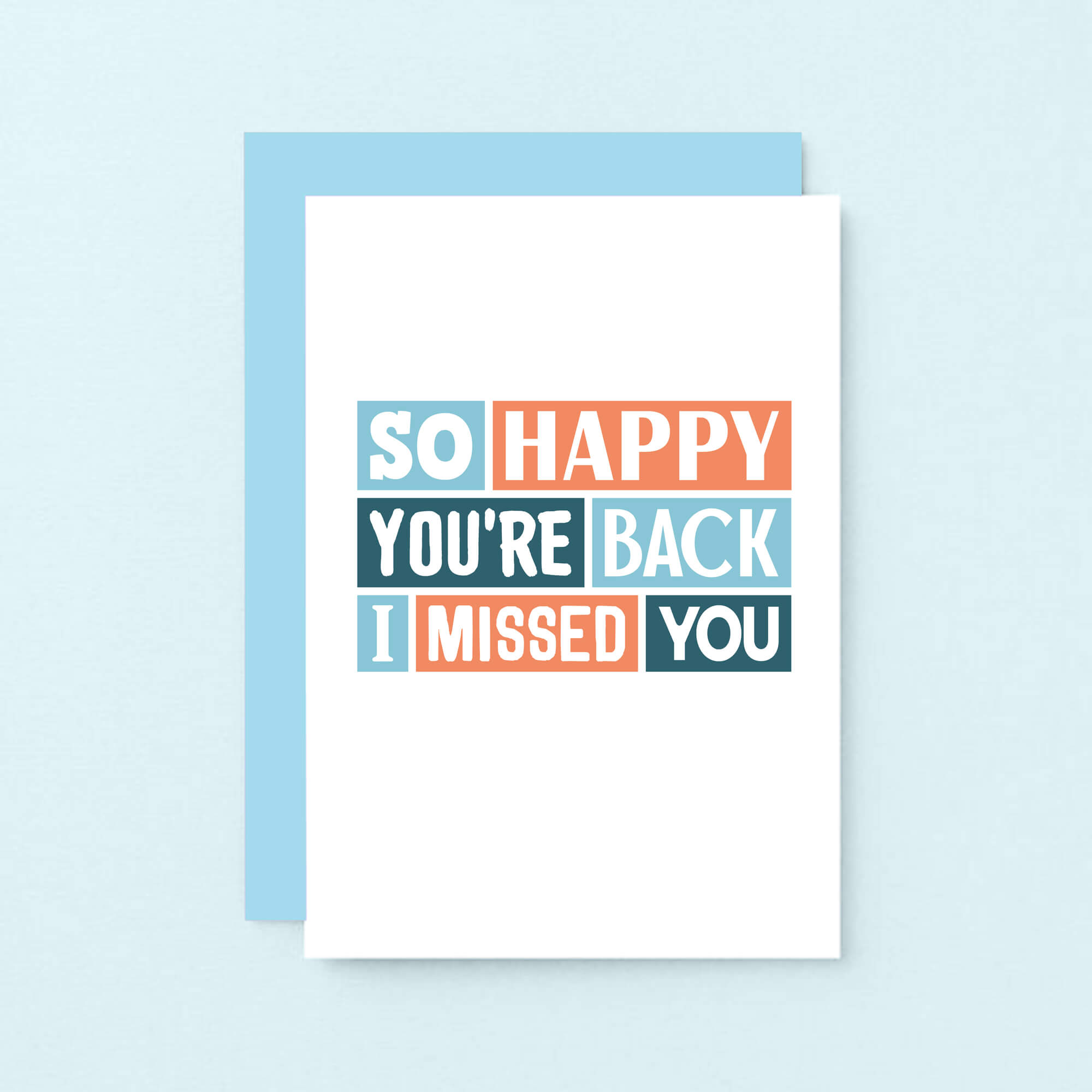 Happy You're Back Card, We Missed You