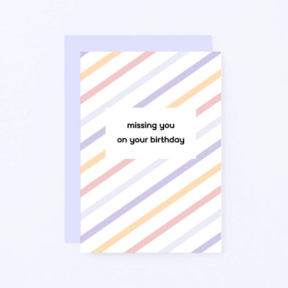 Birthday Card by SixElevenCreations. Reads Missing You On Your Birthday. Product Code SE3503A6