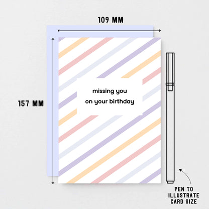 Birthday Card by SixElevenCreations. Reads Missing You On Your Birthday. Product Code SE3503A6