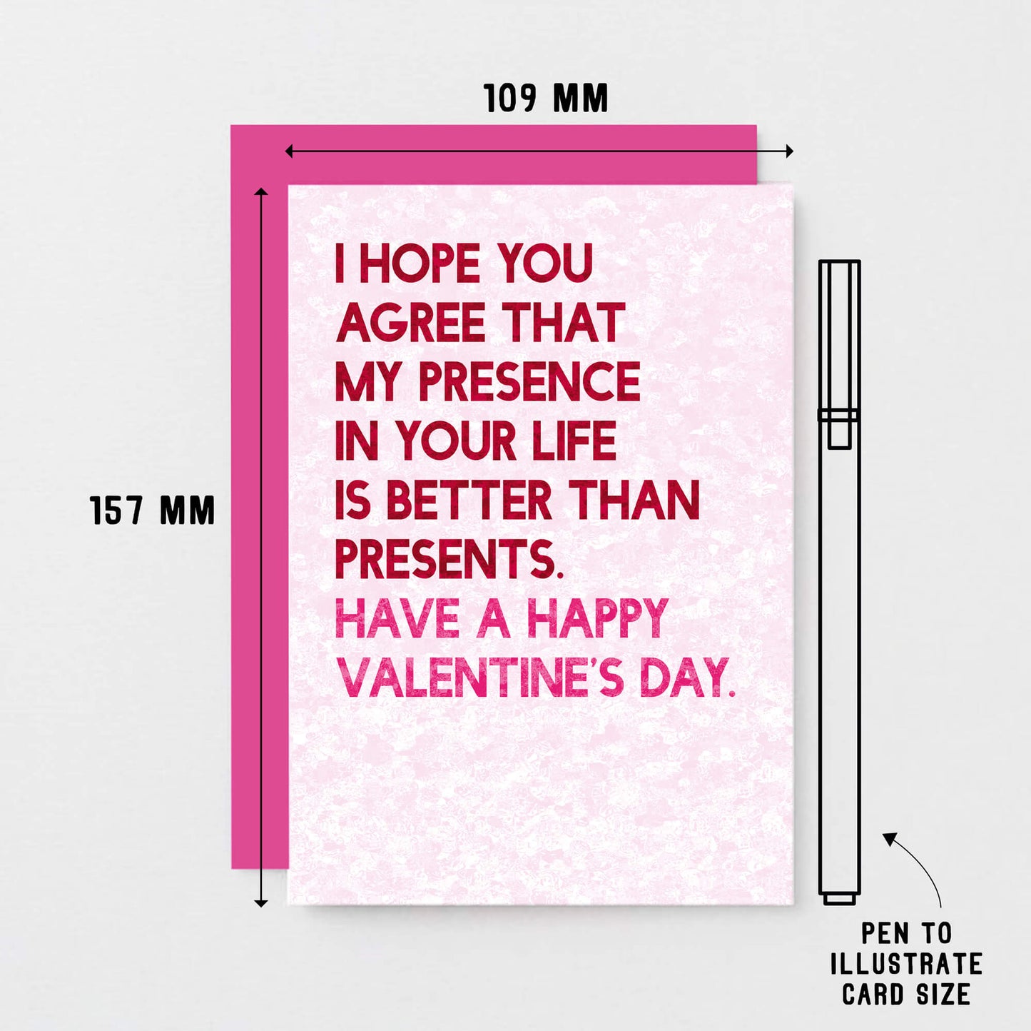 Valentine Card by SixElevenCreations. Reads I hope you agree that my presence in your life is better than presents. Have a Happy Valentine's Day. Product Code SEV0044A6