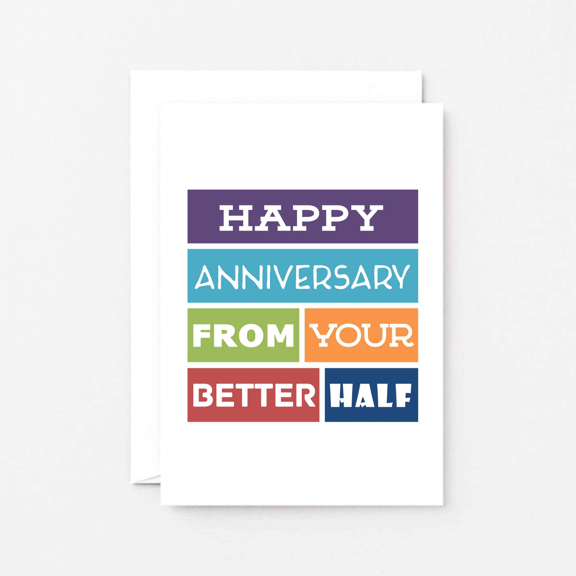 Anniversary Card by SixElevenCreations. Reads Happy anniversary from your better half. Product Code SE0116A6