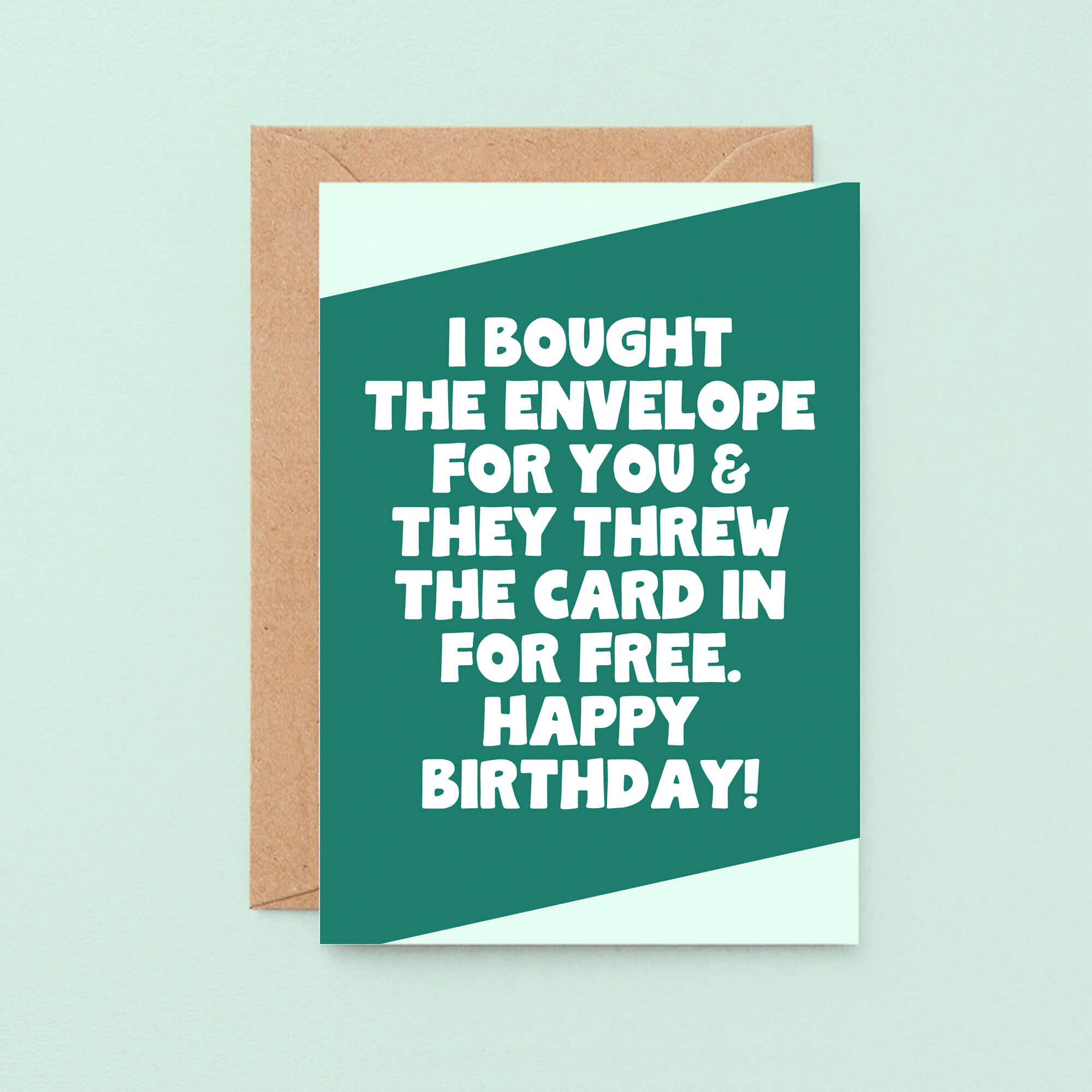 Bought The Envelope Birthday Card