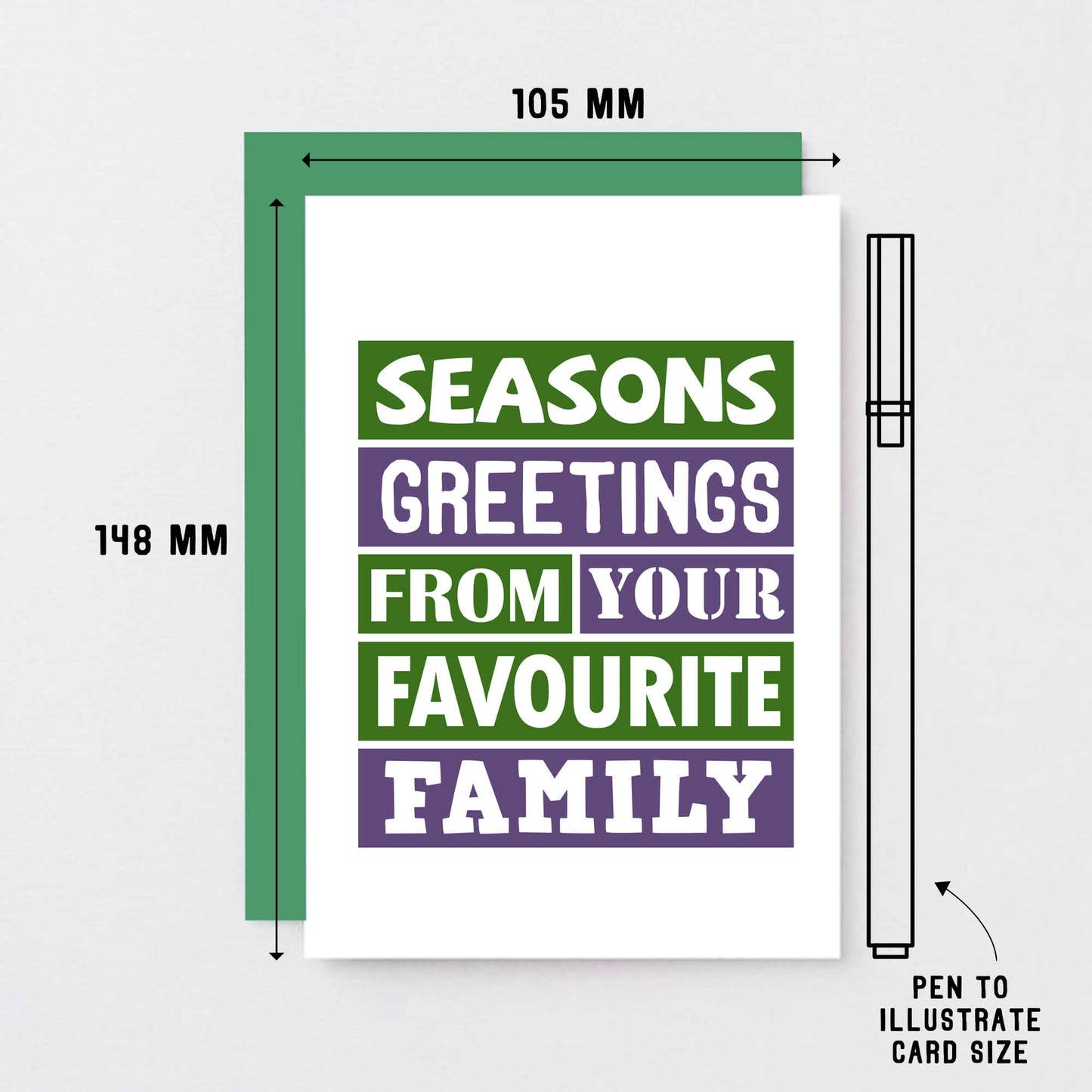 Christmas Card by SixElevenCreations. Reads Seasons greetings from your favourite family. Product Code SEC0014A6