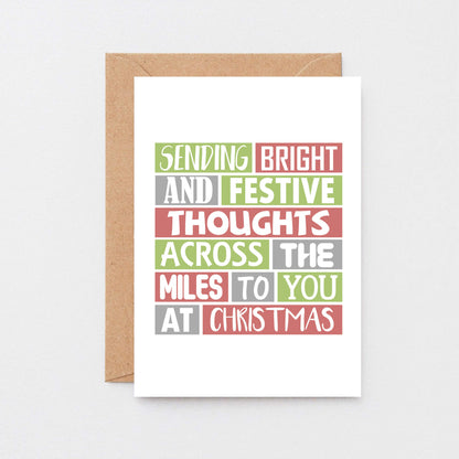 Christmas Card by SixElevenCreations. Reads Sending bright and festive thoughts across the miles to you at Christmas. Product Code SEC0023A6