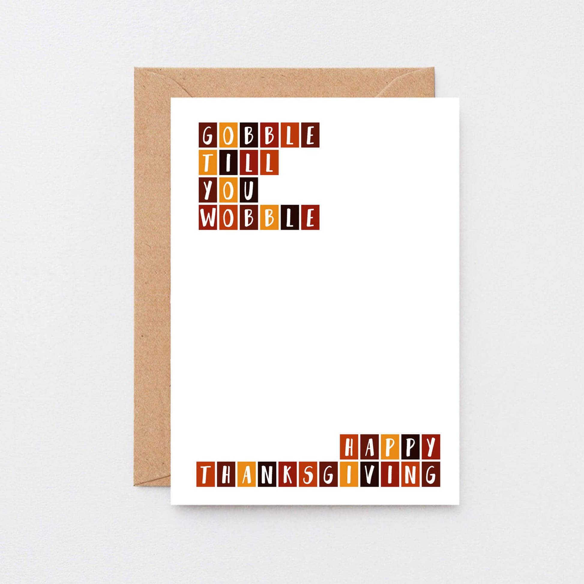 Thanksgiving Card by SixElevenCreations. Reads Gobble till you wobble. Happy Thanksgiving. Product Code SEH0003A6