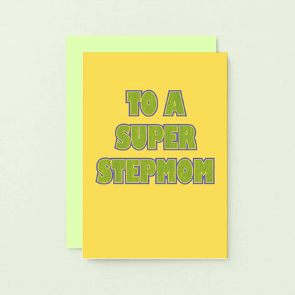 To A Super Stepmom Card by SixElevenCreations. Product Code SE1502A6_US